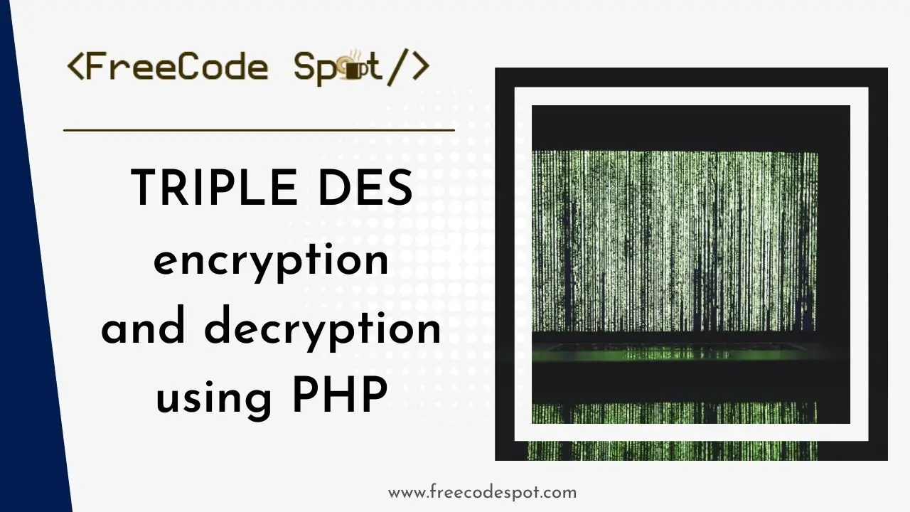 TRIPLE DES encryptiondecryption using php