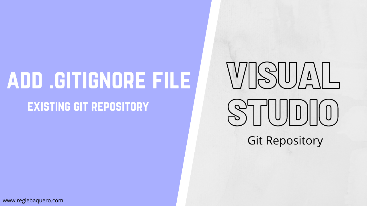 Add Git Ignore to an existing Visual Studio Project