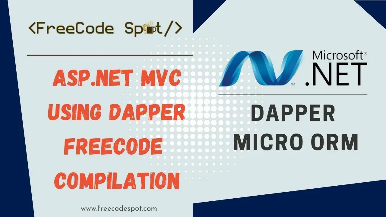 FreeCode in ASP NET MVC using Dapper