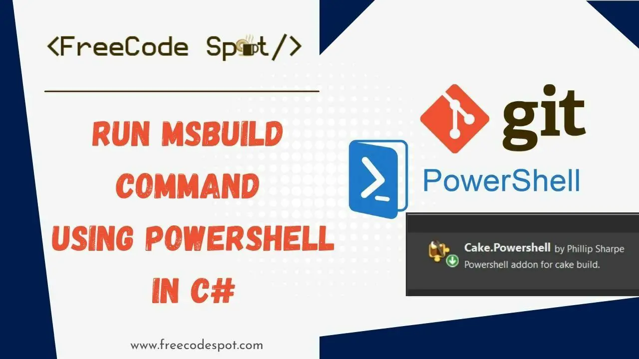 Run MSBuild programmatically in C# using PowerShell