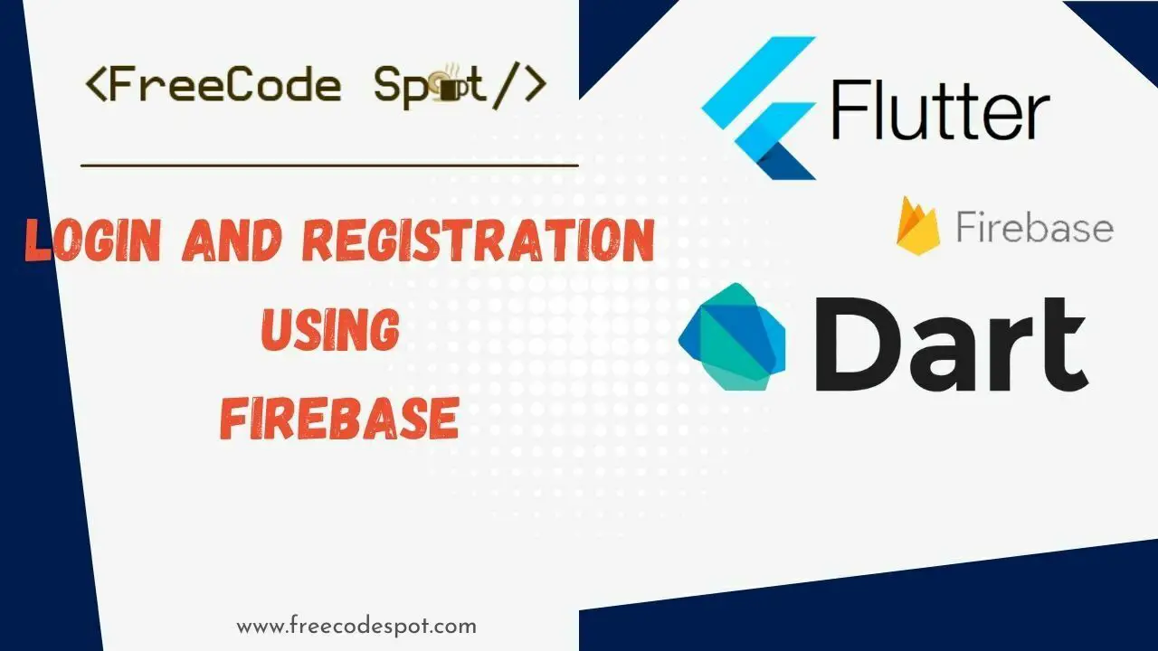 Flutter Login and Registration using Firebase